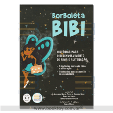 Borboleta Bibi - Histórias Para o Desenvolvimento de Rima e Aliteração