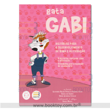 Gata Gabi- Histórias Para o Desenvolvimento de Rima e Aliteração