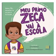 Meu Primo Zeca Vai a Escola